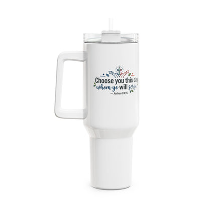 40oz Tumbler — "Choose You This Day" Floral Inspirational Travel Mug