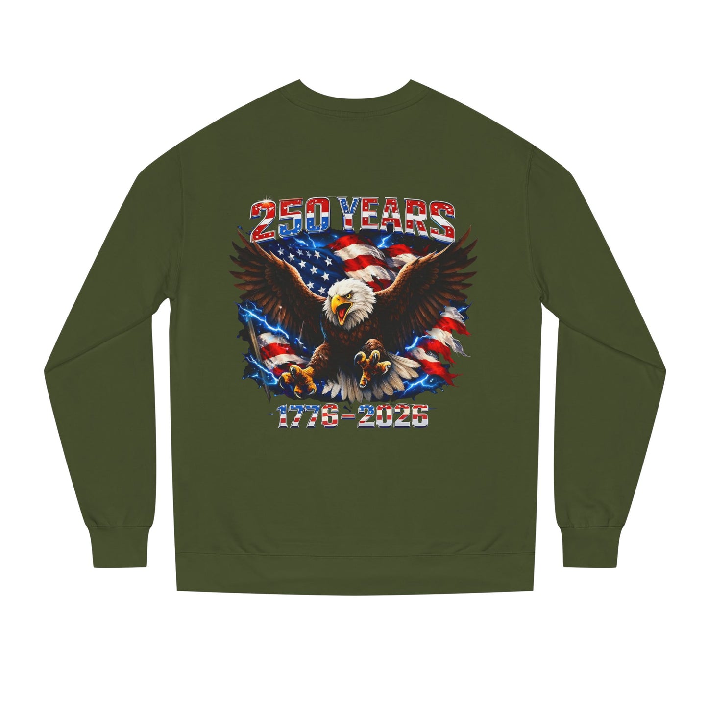 250 Years 1776–2026 Eagle Flag Sweatshirt