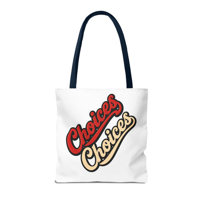 Choices Retro Script Tote Bag — Vintage Two-Tone Typography Canvas Tote