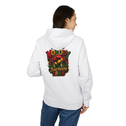 Juneteenth 1865 Hoodie — "Nobody" Raised Fist Celebration Sweatshirt
