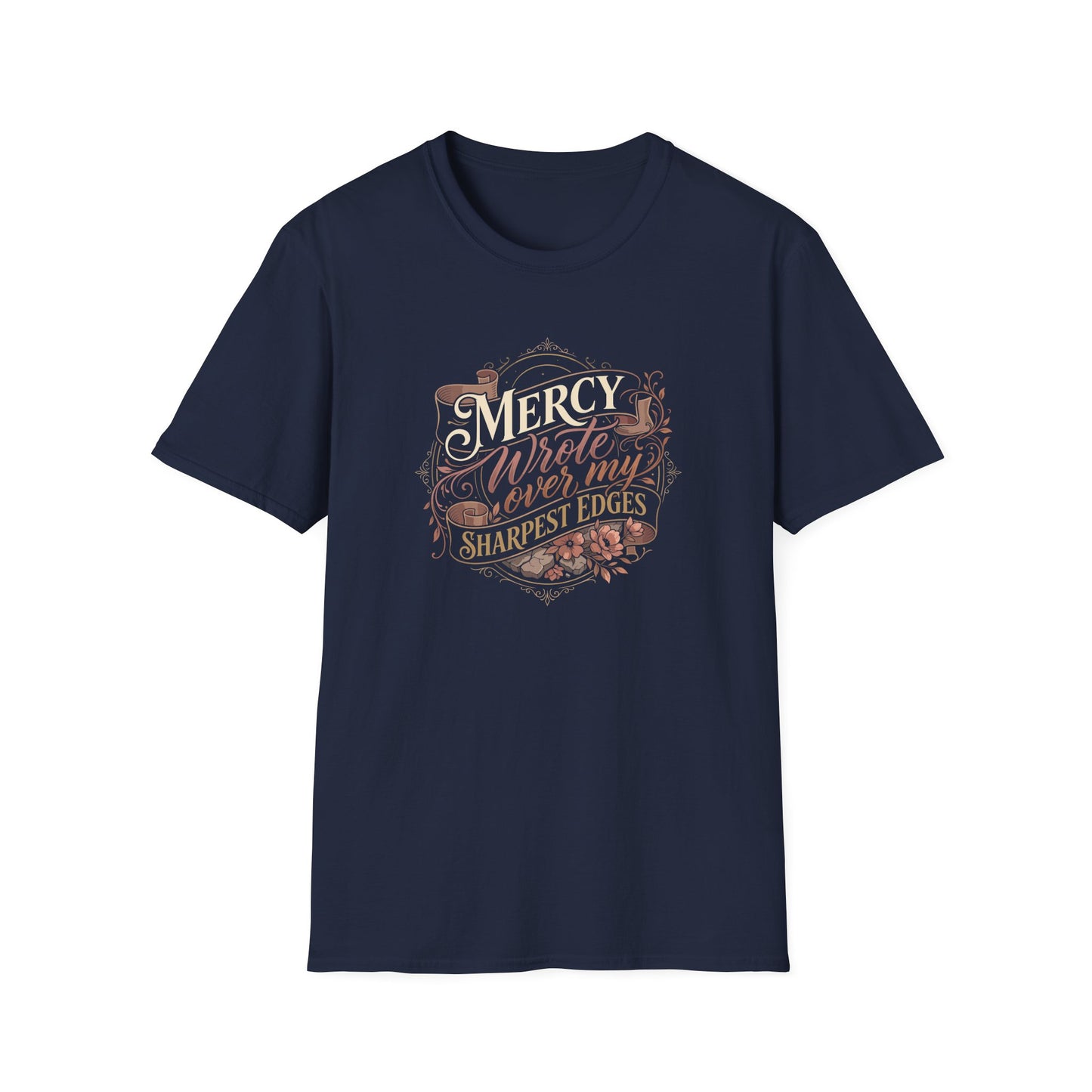 Mercy Wrote Over My Sharpest Edges T-Shirt