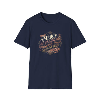 Mercy Wrote Over My Sharpest Edges T-Shirt