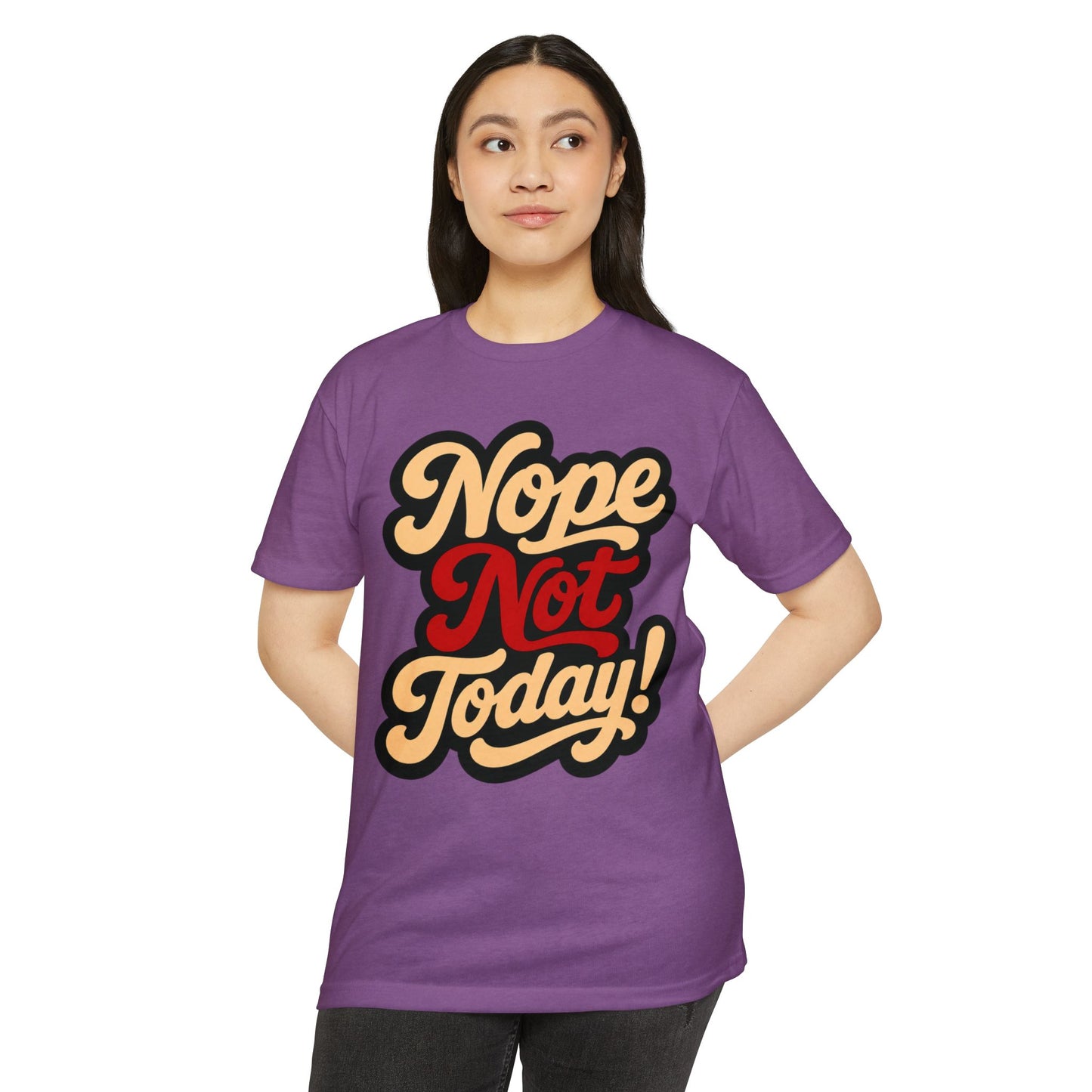 Nope Not Today T-Shirt — Retro Script Graphic Tee