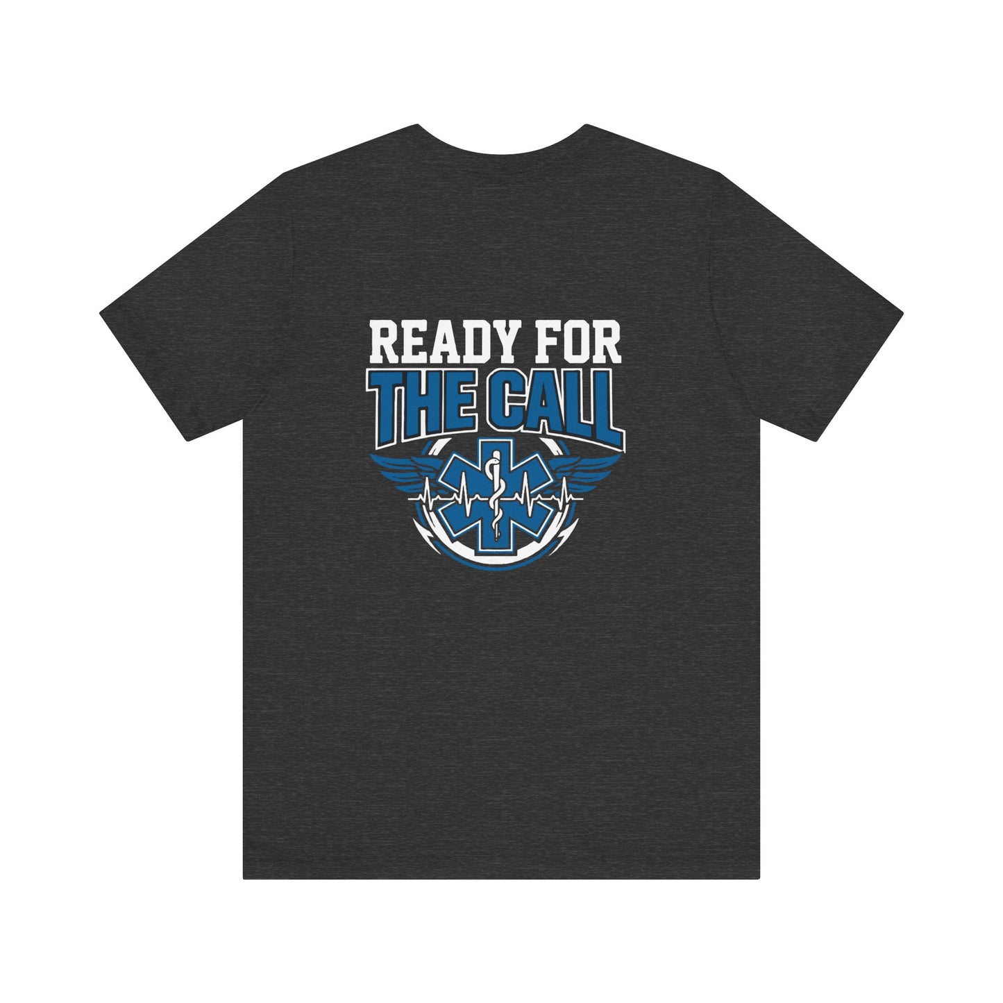 Ready for the Call EMS T-Shirt