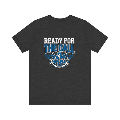 Ready for the Call EMS T-Shirt
