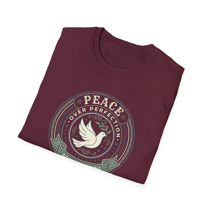 Peace Over Perfection - Proverbs 17:1 T-Shirt
