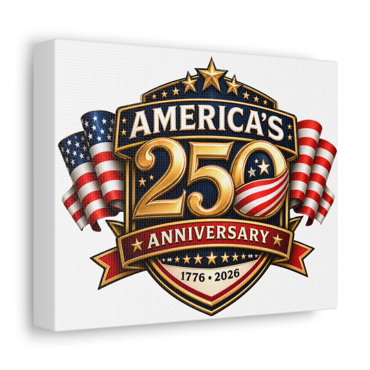 America’s 250th Anniversary Stretched Canvas – 1776–2026 Patriotic Wall Art