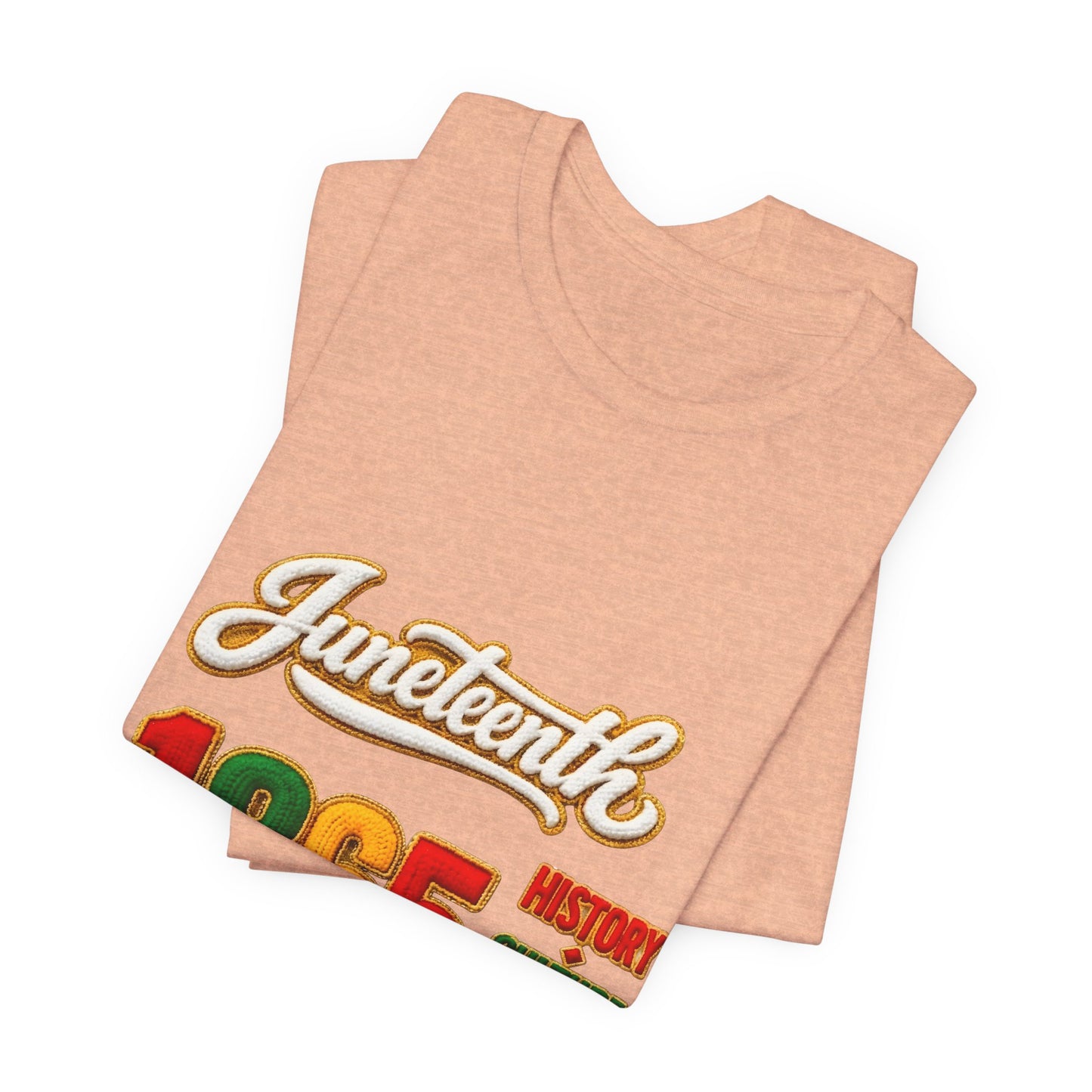 Juneteenth 1865 Tee — History • Culture • Excellence • Respect T-Shirt