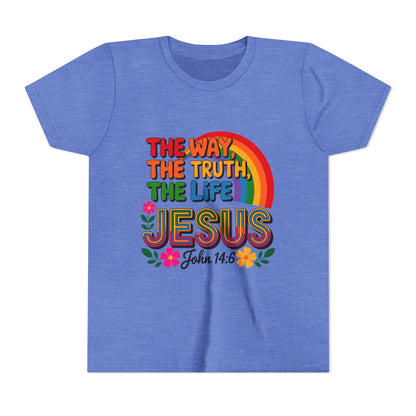 Youth Tee — "The Way, The Truth, The Life" Jesus John 14:6 Rainbow Christian Shirt