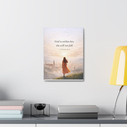 Canvas Wall Art — "God is within her, she will not fall. (Psalm 46:5)"