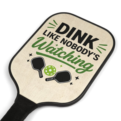 Pickleball Paddles Set – “Dink Like Nobody’s Watching” Paddle & Balls Kit