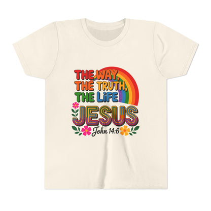Youth Tee — "The Way, The Truth, The Life" Jesus John 14:6 Rainbow Christian Shirt