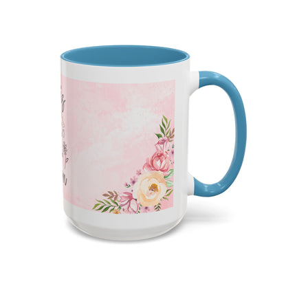 She is Mom Floral Accent Coffee Mug – ‘She is strong, loving, selfless and beautiful’ Gift for Mother’s Day