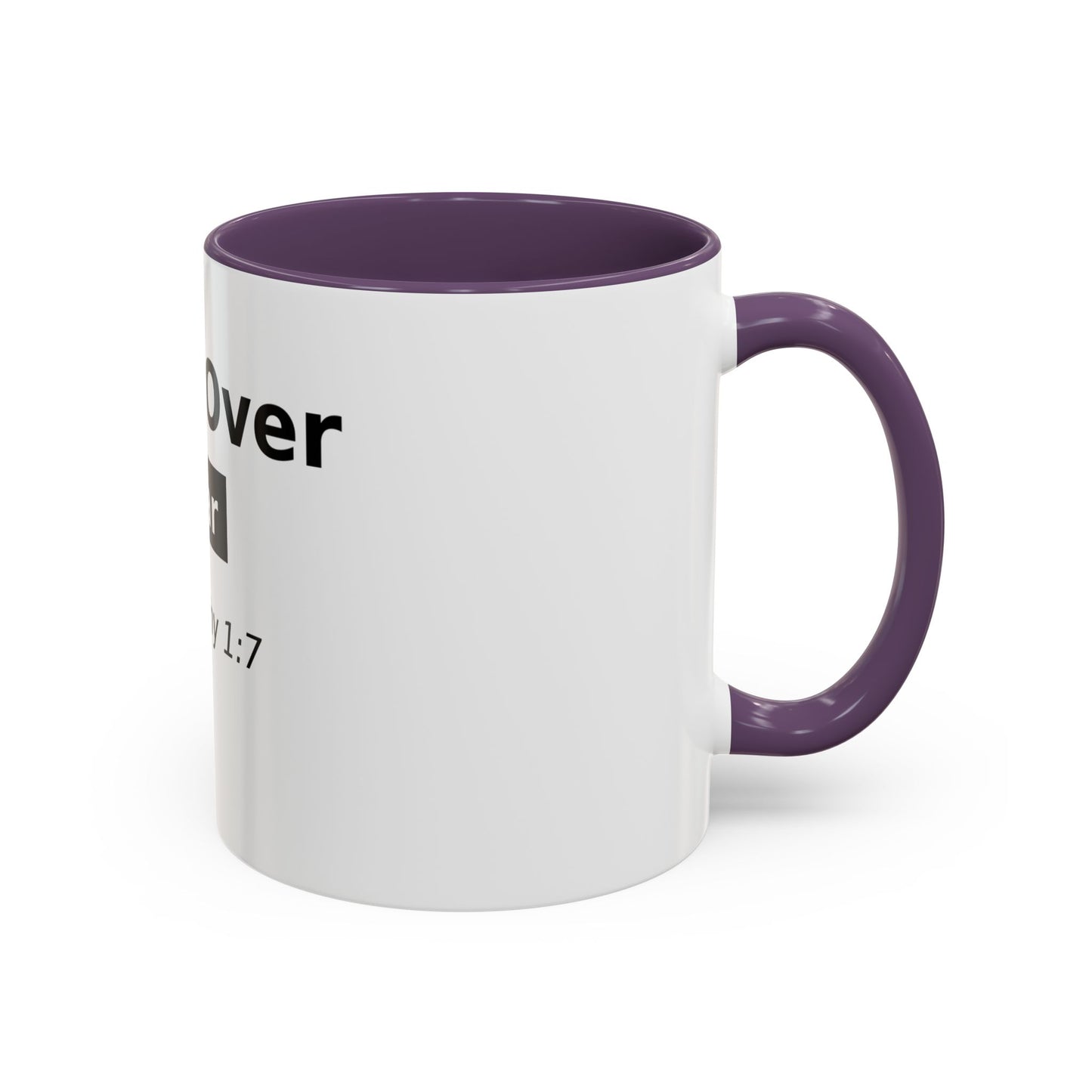 Faith Over Fear Coffee Mug — 2 Timothy 1:7 Inspirational Accent Mug