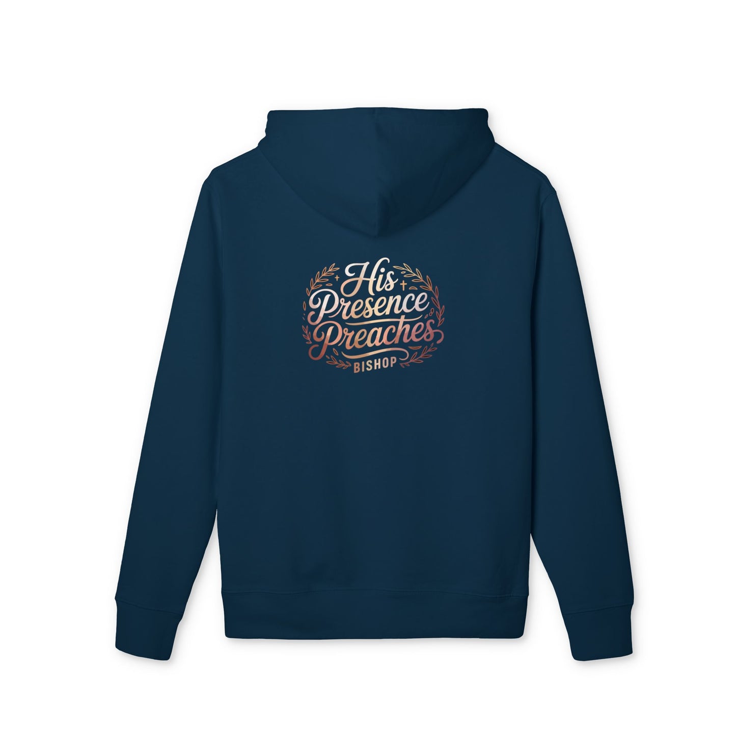His Presence Preaches Hoodie — Inspirational Christian Graphic Sweatshirt