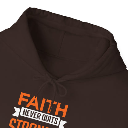 Faith Never Quits, Stronger Than Every Fear Hoodie