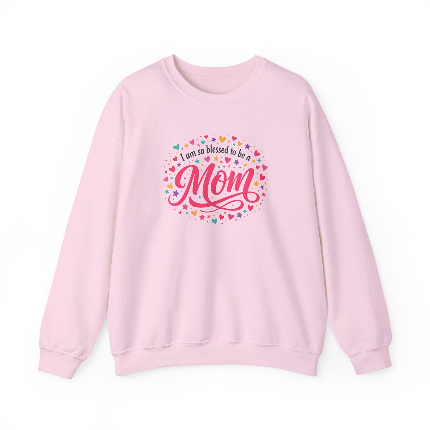 “I am so blessed to be a Mom” Sweatshirt