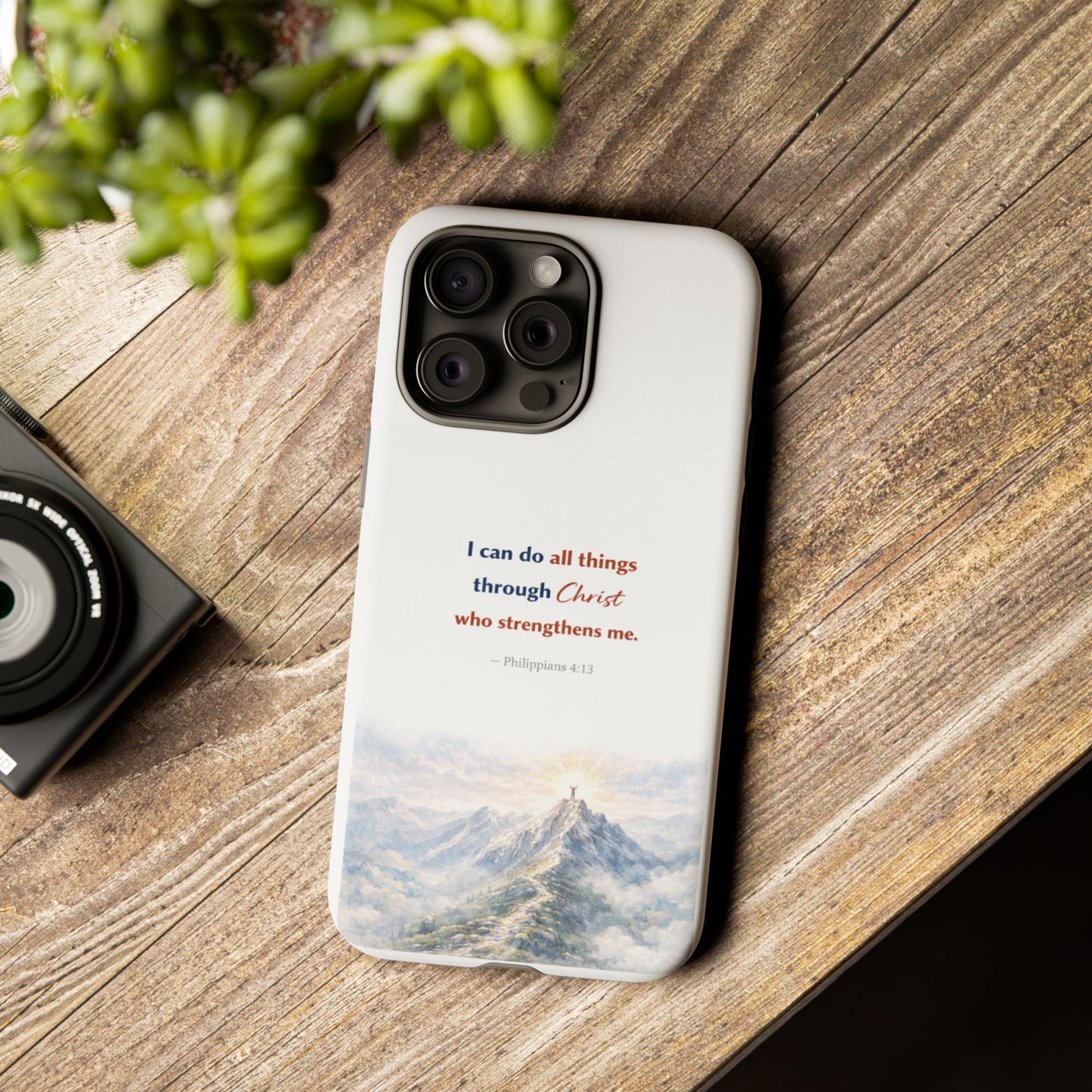 Christian Phone Case – “I Can Do All Things Through Christ” Inspirational Tough Case