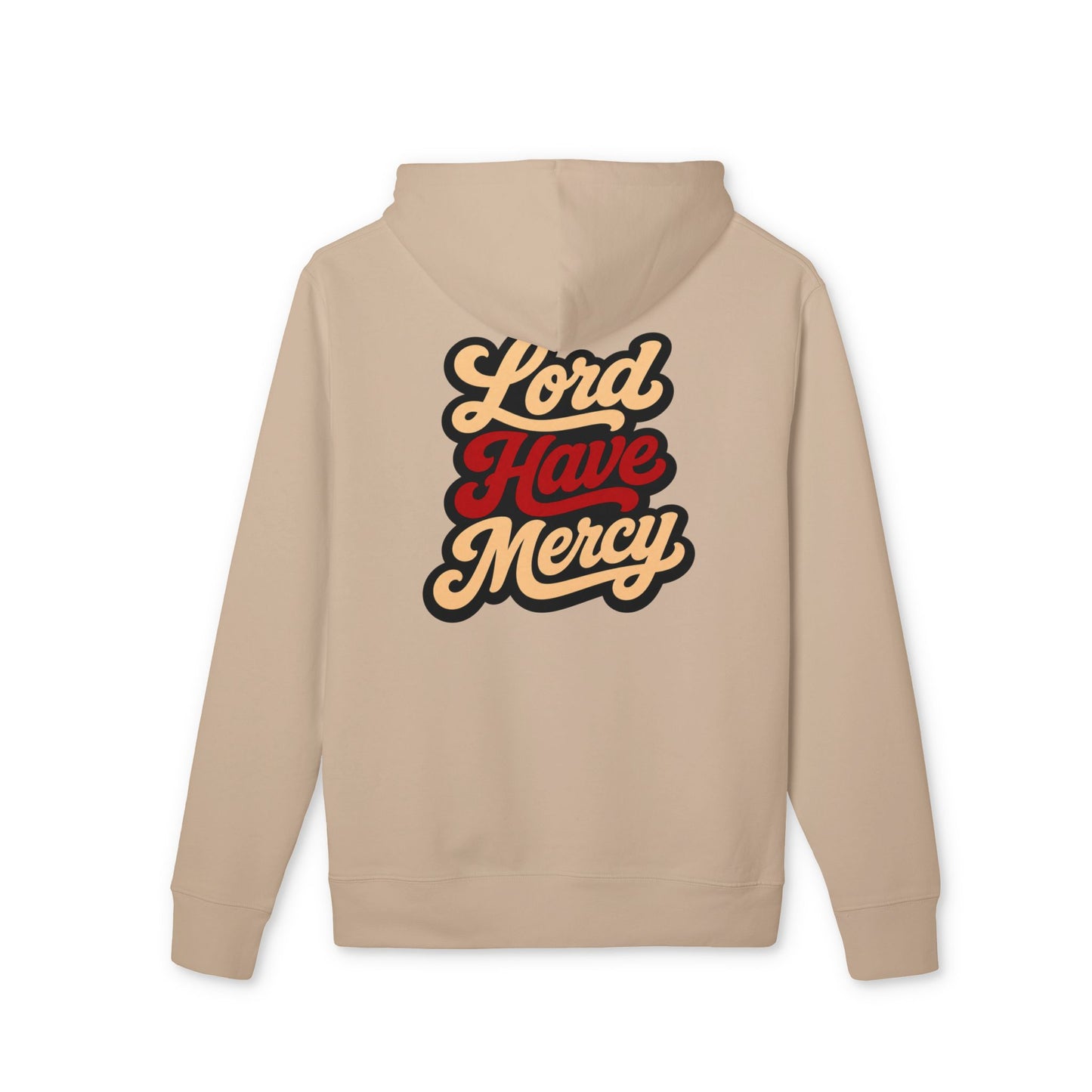 Lord Have Mercy Hoodie