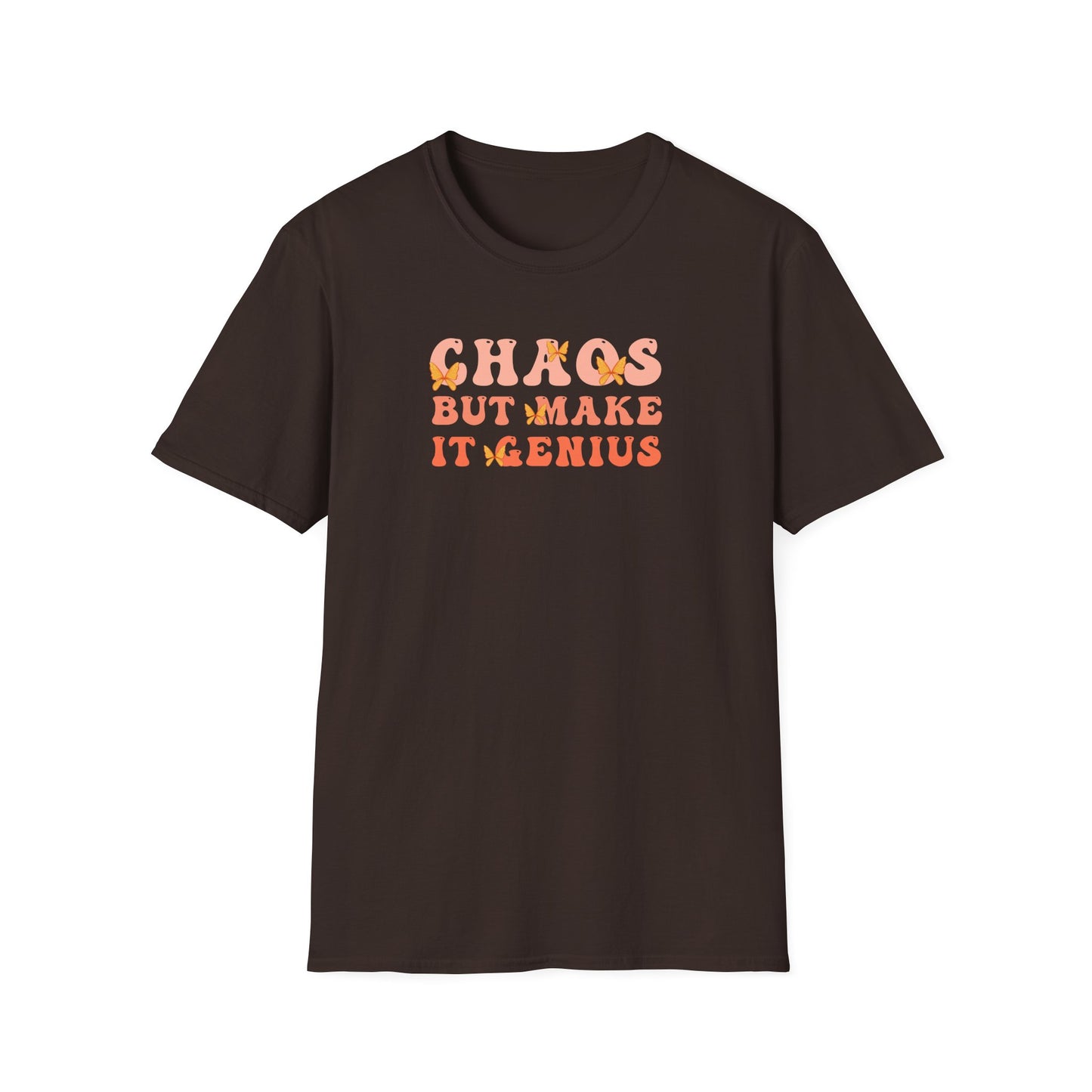 Chaos But Make It Genius T-Shirt