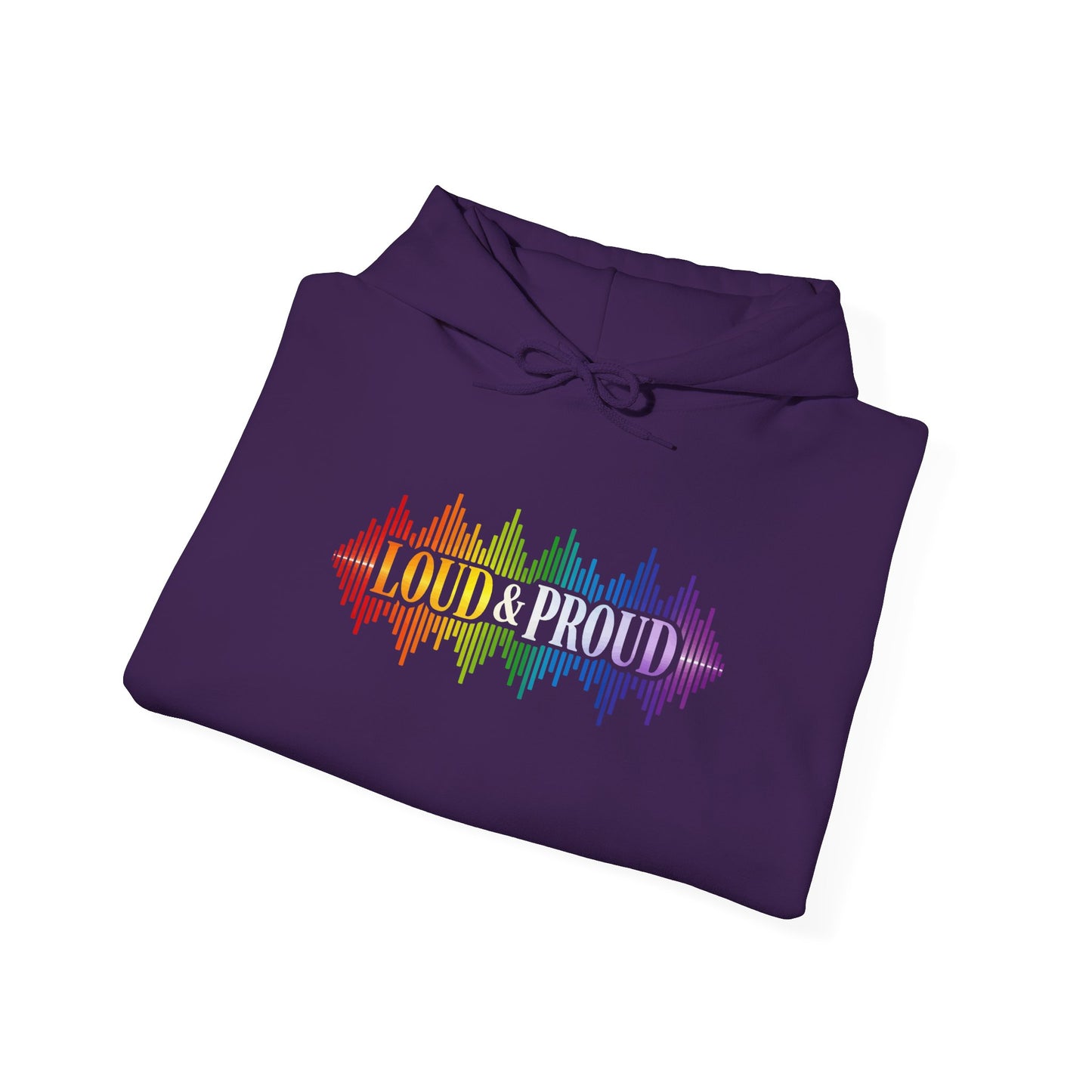 Loud & Proud Hoodie