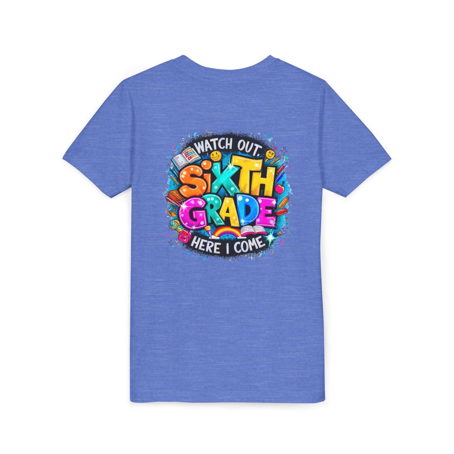 Youth Tee — "Watch Out Sixth Grade Here I Come" Back-to-School Graphic Shirt