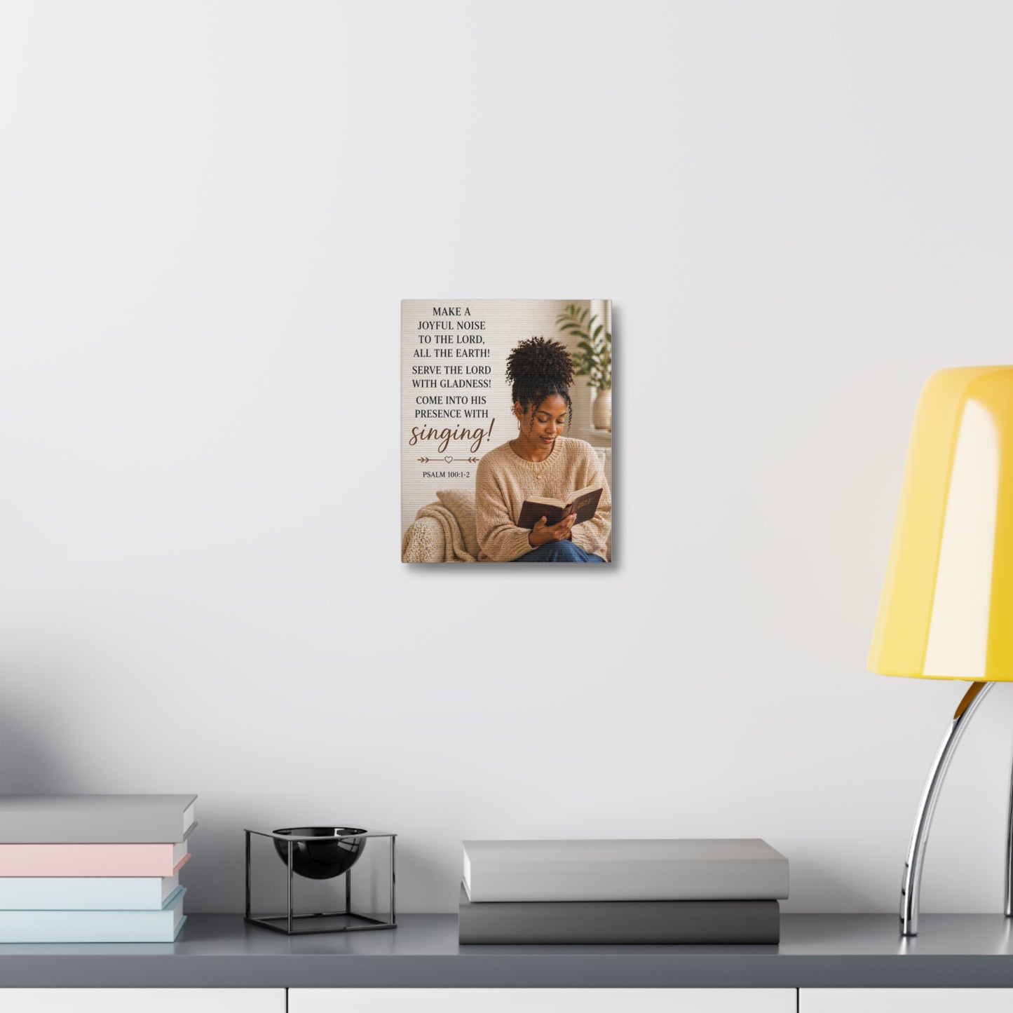 Canvas Wall Art — Psalm 100:1-2 "Make a Joyful Noise" Religious Scripture Print