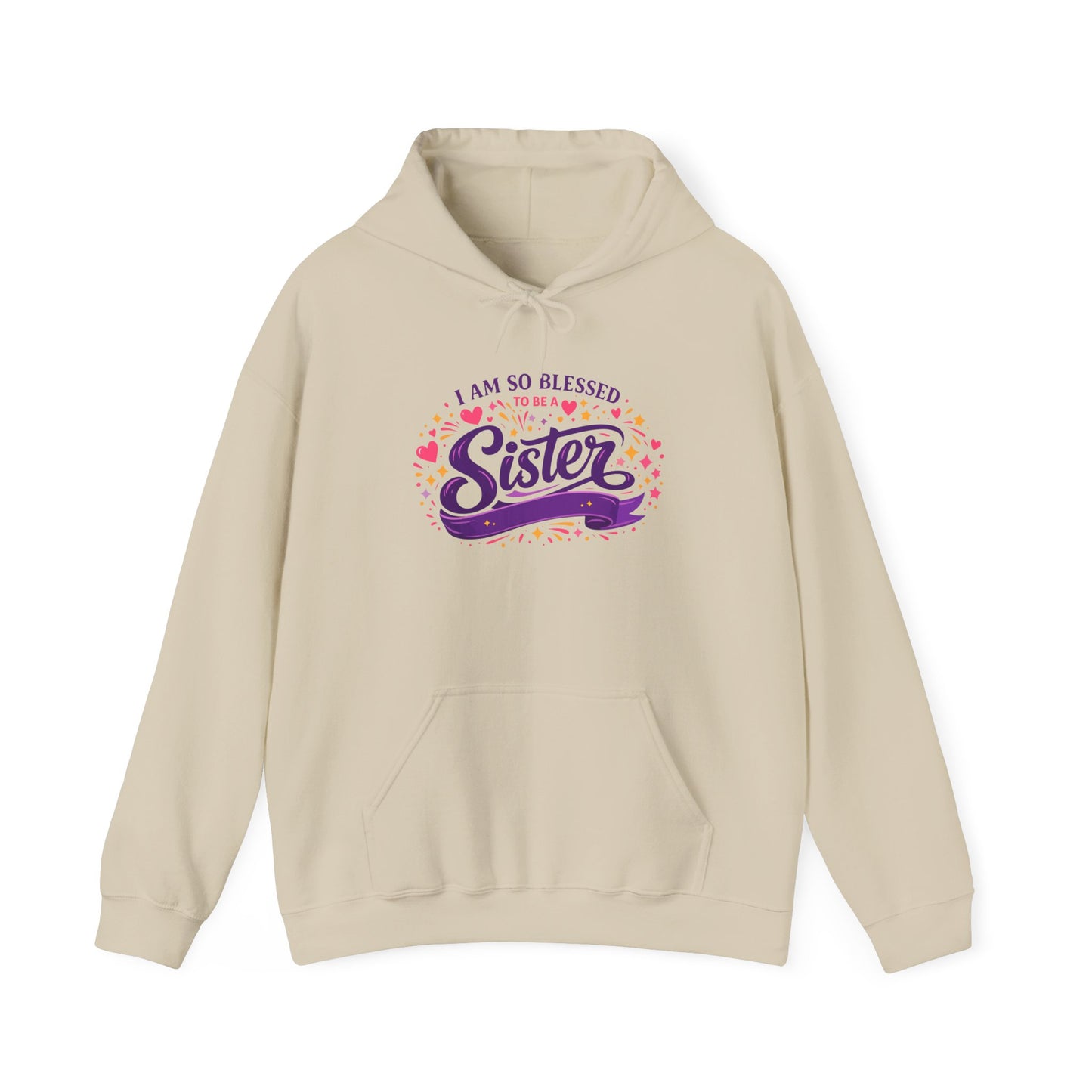 I Am So Blessed Sister Hoodie