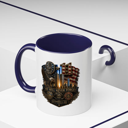 We Will Never Forget 9/11 Memorial Coffee Mug — Patriotic Tribute Accent Mug
