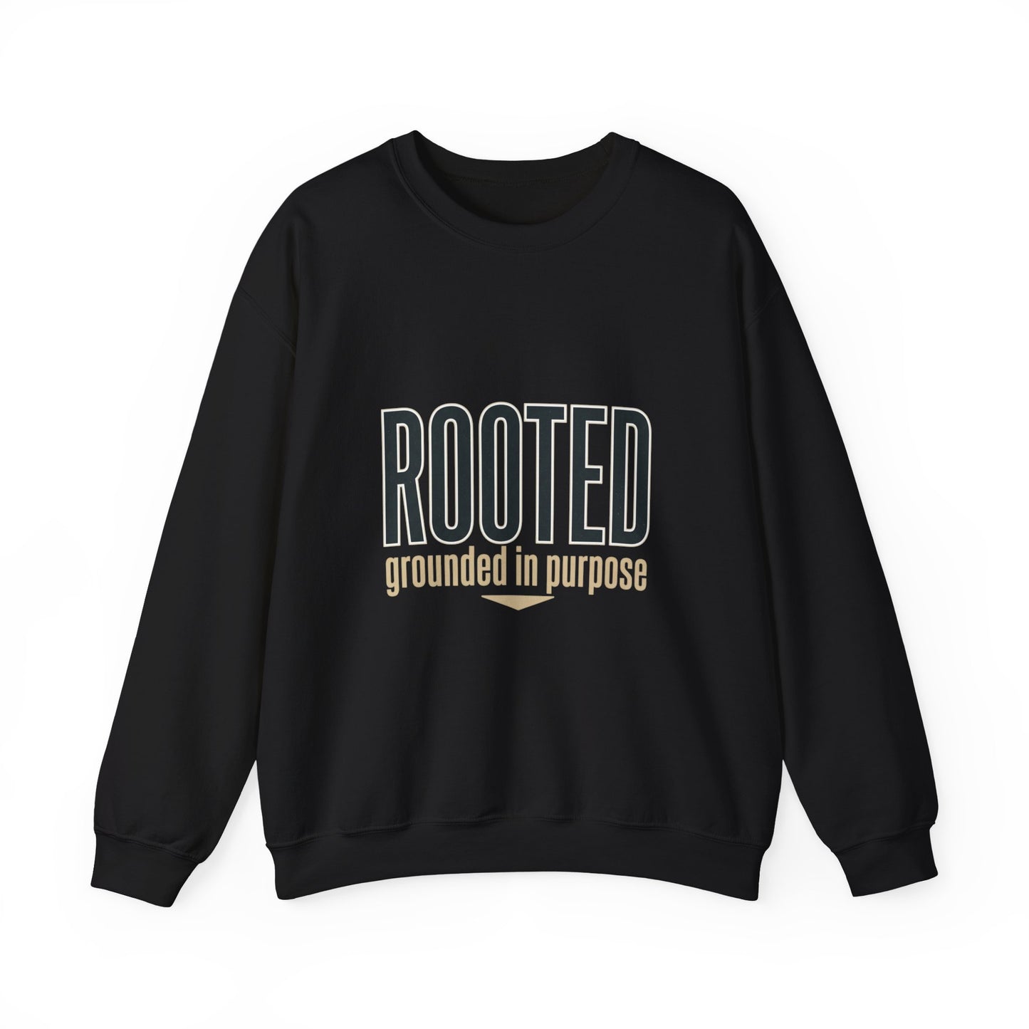 Rooted 'grounded in purpose' Sweatshirt | faith streetwear, bold type