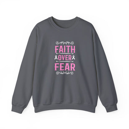 Faith Over Fear Sweatshirt