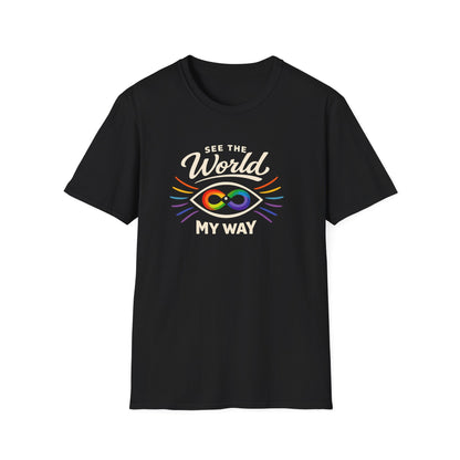 See The World My Way T-Shirt
