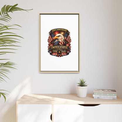 Patriotic Eagle 250th Anniversary Framed Canvas Print — United States 1776–2026