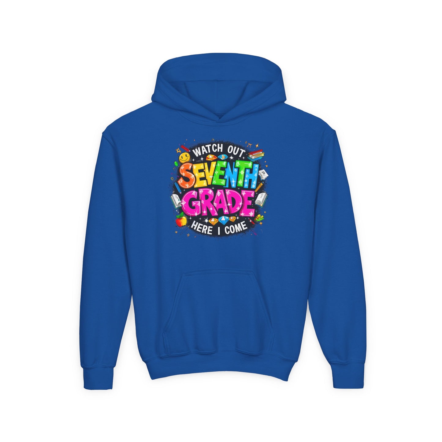 Seventh Grade Hoodie – "Watch Out Seventh Grade Here I Come" Colorful Back-to-School Youth Sweatshirt