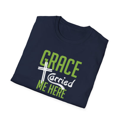 Grace Carried Me Here T-Shirt