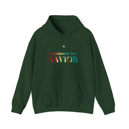 Celebrate the Savior Hoodie