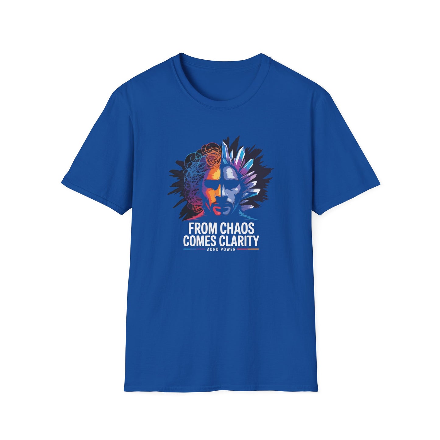 "From Chaos Comes Clarity" T-Shirt