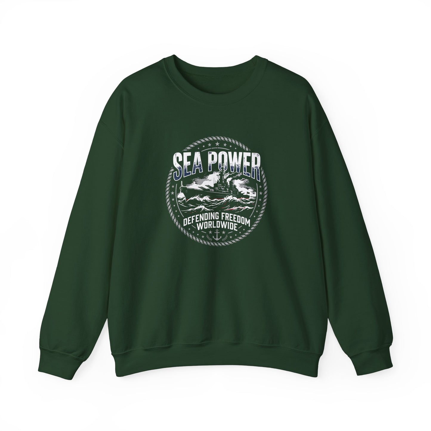Sea Power: Defending Freedom Worldwide  Sweatshirt