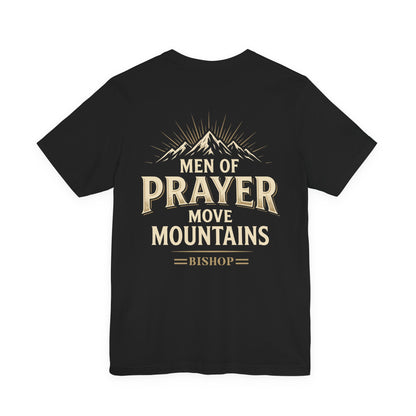 Men of Prayer Move Mountains T‑Shirt