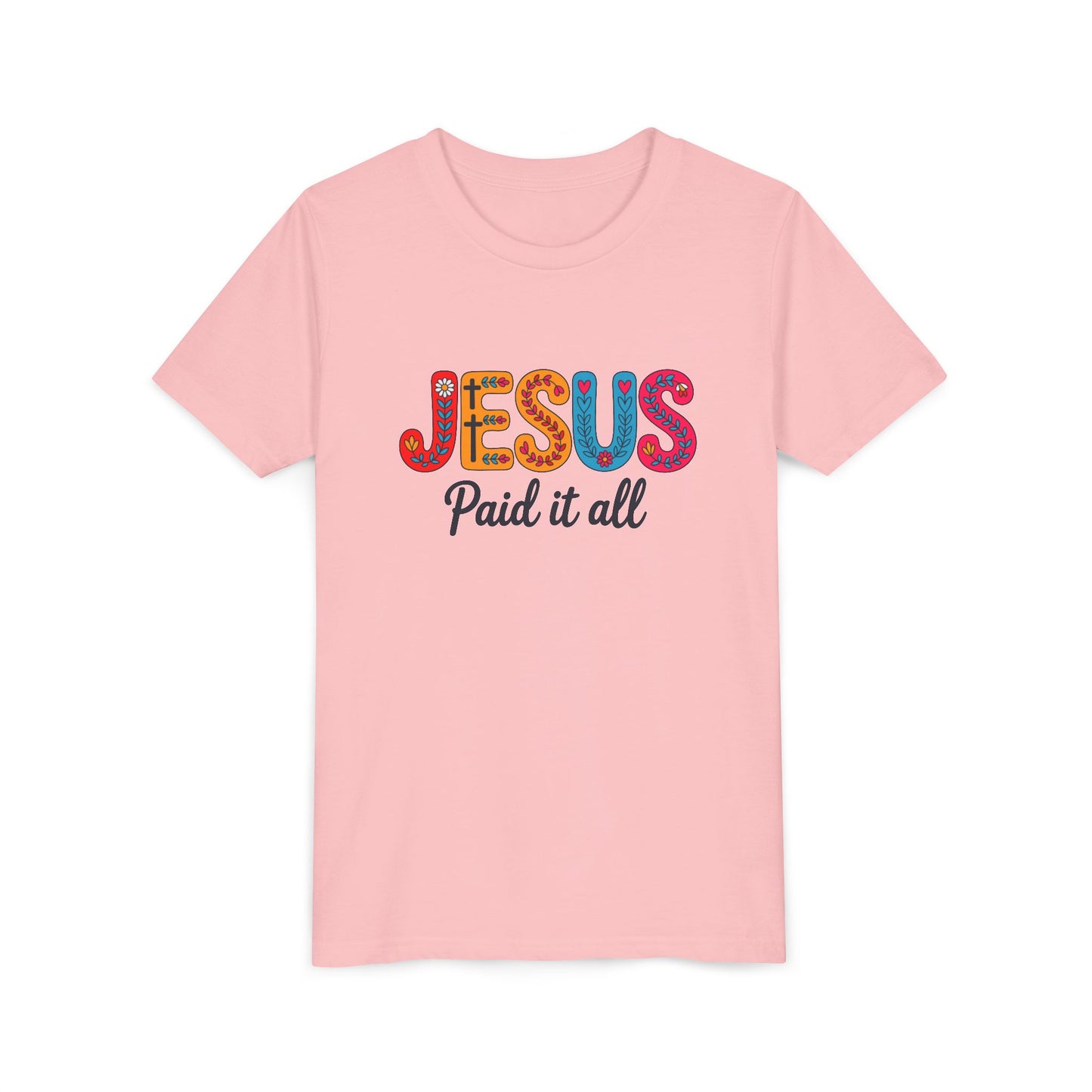 Youth Tee — "Jesus Paid It All" Colorful Faith Graphic