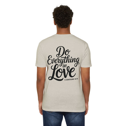 Do Everything in Love T-Shirt — Inspirational Christian Tee (1 Corinthians 16:14)