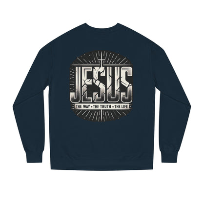 Jesus Faith Crewneck Sweatshirt – "Jesus: The Way • The Truth • The Life" Christian Pullover