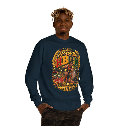 HBCU Proud Crewneck Sweatshirt — "Proud HBCU Super Star" Graphic