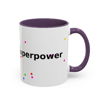 Accent Coffee Mug - "Coffee Is My Superpower" Funny Colorful Polka Dot Ceramic Mug (11/15oz)