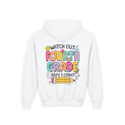 Fourth Grade Hoodie – "Watch Out Fourth Grade Here I Come" Kids Back-to-School Sweatshirt