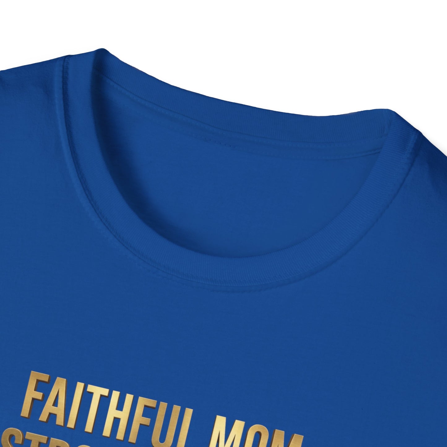 Faithful Mom Strong Woman T-Shirt