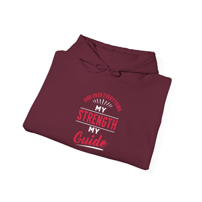 God Over Everything, My Strength My Guide Hoodie