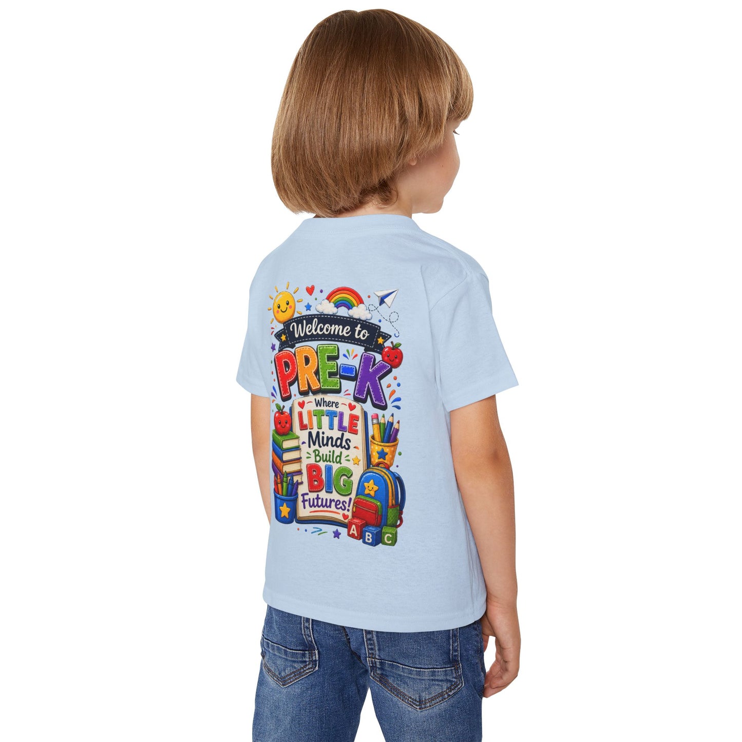 Welcome to Pre-K Toddler T-Shirt — "Where Little Minds Build Big Futures" Back-to-School Tee