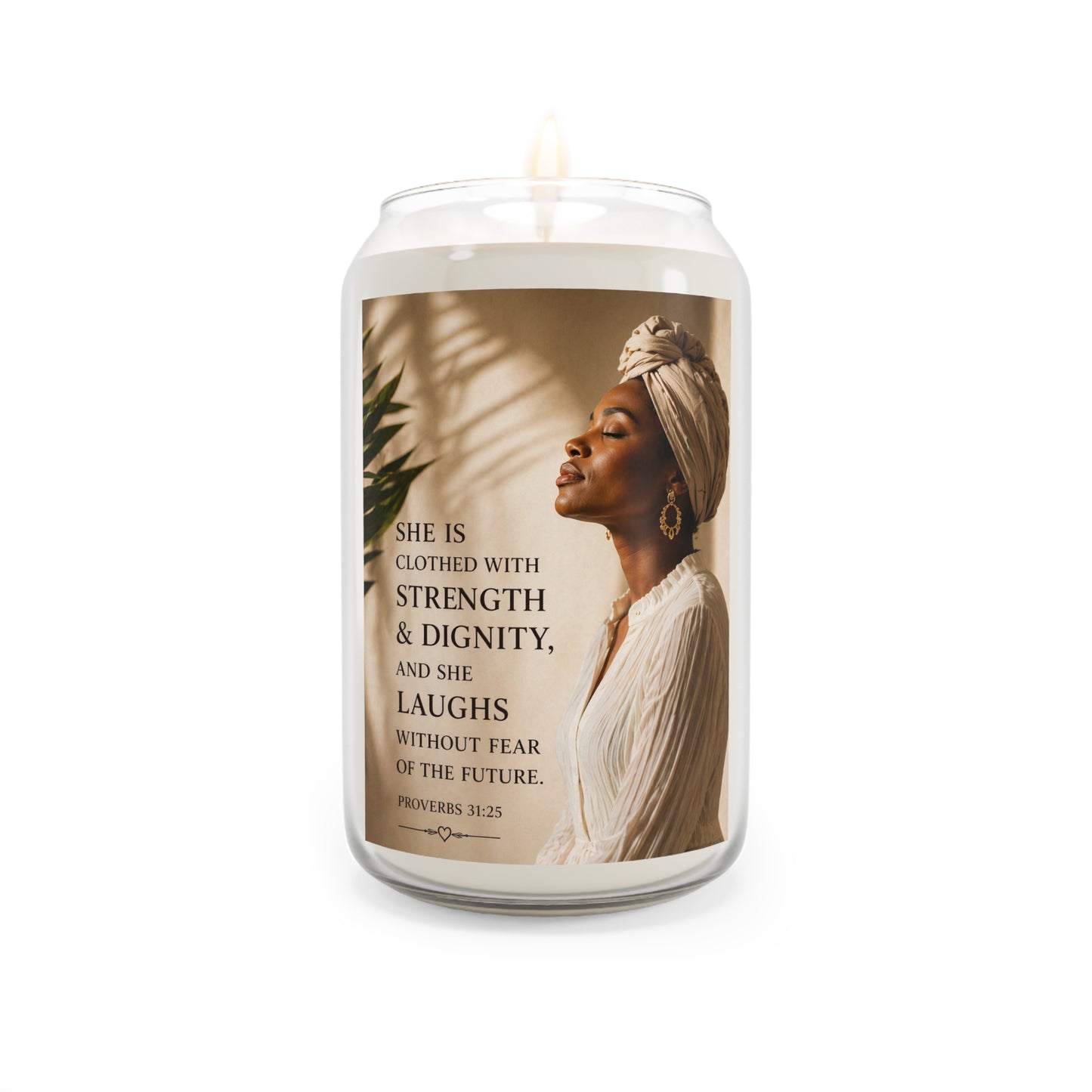 Inspirational Soy Candle 13.75oz — "She is clothed with strength & dignity" Scented Jar