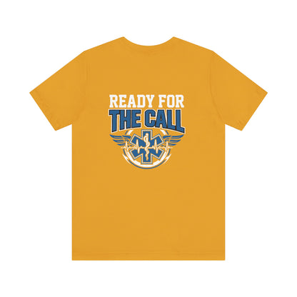 Ready for the Call EMS T-Shirt